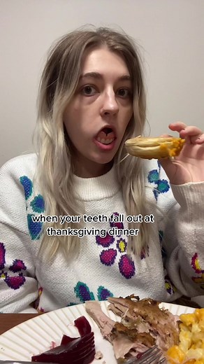 When Your False Teeth Fall Out at Thanksgiving Dinner