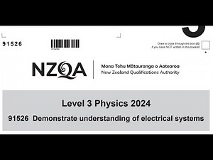 NCEA Level 3 Physics Electrical Systems 2024 Exam Paper NZQA 91526