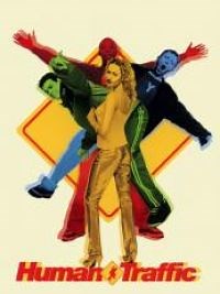 Human Traffic - Film 1999 - Cinetrafic