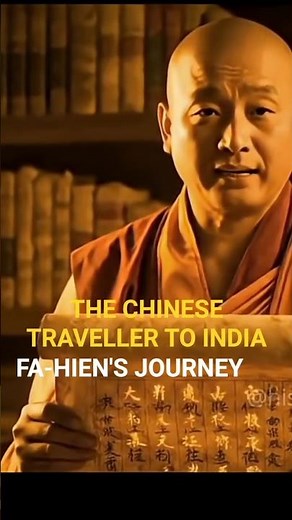 Fa-Hien 👣 The Chinese Monk Who Travelled to India #ancientindia #aihistory