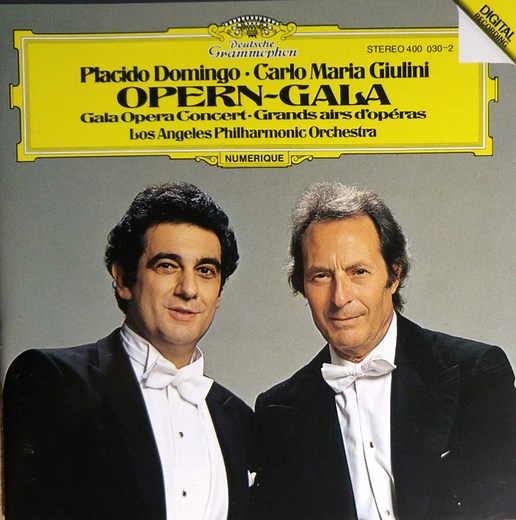 Placido Domingo, Carlo Maria Giulini, Los Angeles Philharmonic Orchestra - Opern-Gala = Gala Opera Concert = Grandes Airs D'opéras