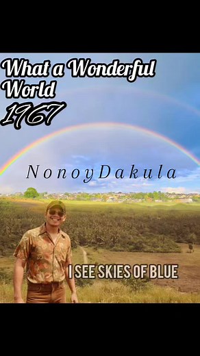 What A Wonderful World Song Of Memories How Can you Say? #everyoneシ゚ #reelsvideoシ #followers #TopFans #oldsongs | NonoyDakula