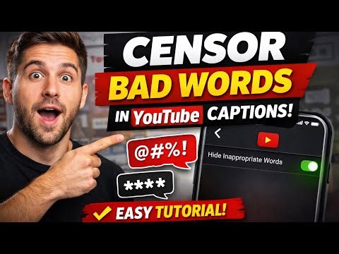 How to Censor Bad Words in YouTube Auto Captions