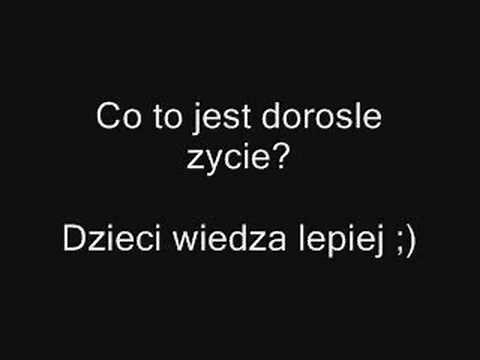 Co to jest dorosle zycie? Dzieci wiedza lepiej