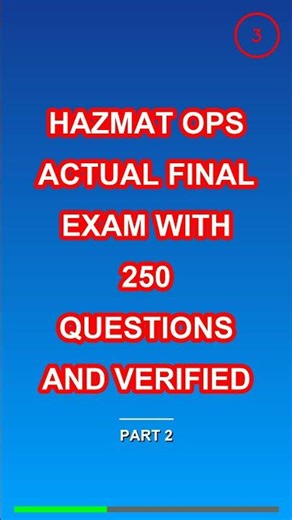 Hazmat Ops Actual Final Exam With 250 Questions An