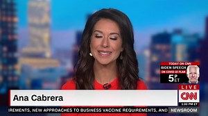 CNN Newsroom With Ana Cabrera  CNN  September 9, 2021 10:00am-11:01am PDT