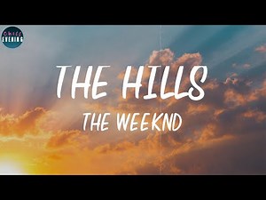 The Weeknd - The Hills (Lyrics) ~ I only call you when it's half past five