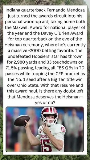 🔥 Fernando Mendoza Sweeps Maxwell & O’Brien as Heisman Night Turns Into a Coronation Preview