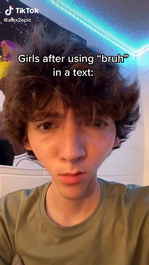 I’m a bRuH girl!! #foryoupage