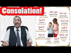 Learn Arabic - Conversation course for beginners 25 - How to console someone?