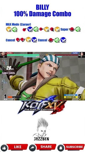 Billy 100% Death Combo, KOF XV Ultimate Guide(2026) #jazzben #kof #kof15 #kofcombos #kofxv #billy