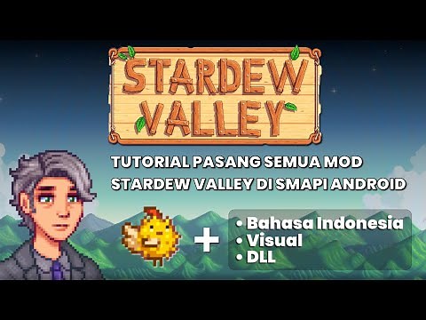 Tutorial on How to Install the Indonesian Language Mod in Stardew Valley! Make Playing Even More ...
