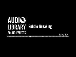 Rubble Breaking - Sound Effect