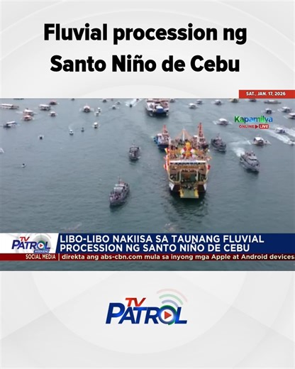 Fluvial procession ng Santo Niño de Cebu. #TVPatrol #reels | ABS-CBN News