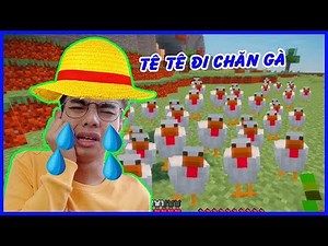 ThắnG Tê Tê Nỗi Khi Đi Lùa Gà Về Chuồng Trong Minecraft
