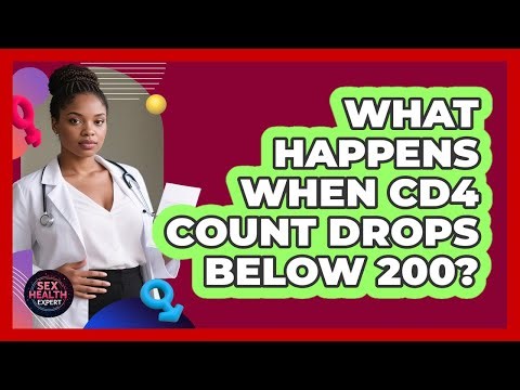 What Happens When CD4 Count Drops Below 200?