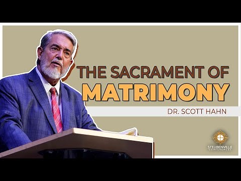 Dr. Scott Hahn | The Sacrament of Matrimony | 2019 Defending the Faith Conference