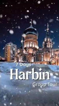 7 Days Harbin Group Tour: Ice Festival, Snow Town & Yabuli Skiing | Harbin Travel Guide