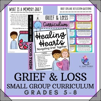 GRIEF AND LOSS COUNSELING ACTIVITIES Small Group Counseling MIDDLE SCHOOL