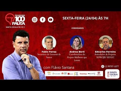 Programa 100 Pauta - 24/04/2026
