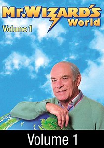 Mr. Wizard's World: Homemade Hydrogen, Balloon Into Bottle and more