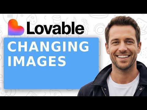 How To Change Images In Lovable 2026! Tutorial