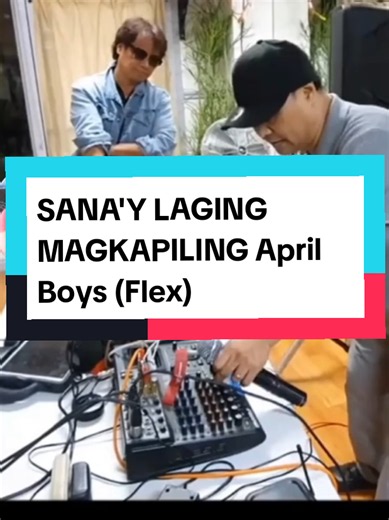 Sana'y Laging Magkapiling April Boys (Flex) — Lyrics & Meaning