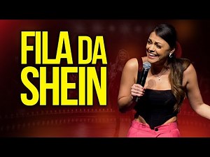 CONFUSÃO NA FILA DA SHEIN - BRUNA LOUISE - STAND UP