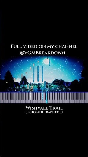 Octopath Traveler Piano Tutorial - Wishvale Trail #videogamemusic #pianotutorial