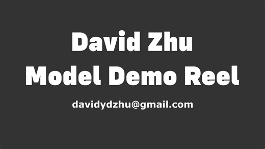 Model Demo Reel - David Zhu