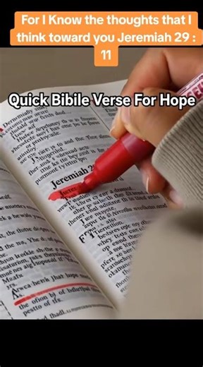 Quick Bible Verse For Hope - Jeremiah 29 : 11