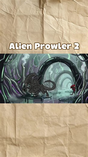 Xenomorph Alien Prowler part 2: The Predator You Never See #Alien #AlienPredator #AlienProwler #xenomorph
