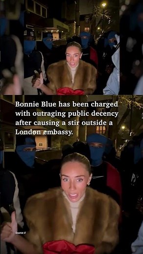 Bonnie Blue charged after embassy sex stunt in London