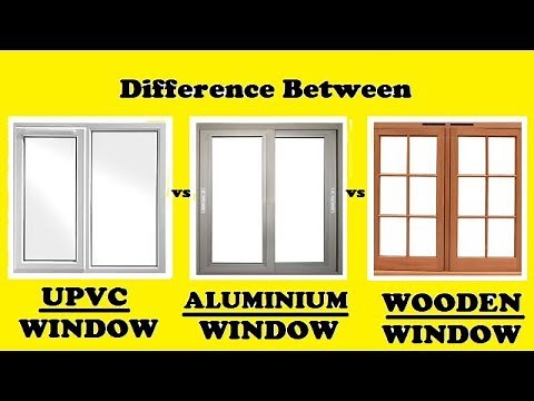 UPVC vs Aluminium vs Wooden Windows