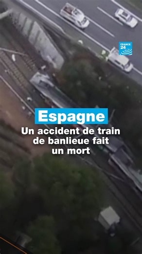 ⚫🇪🇸 C’est une nouvelle catastrophe ferroviaire qui frappe l’#Espagne. Ce mardi, un train de banlieue, près de #Barcelone, a heurté un mur qui s’était effondré sur les voies, faisant un mort et cinq blessés graves | FRANCE 24