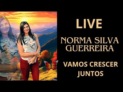 Norma Silva Guerreira está ao vivo! Live da Amizade