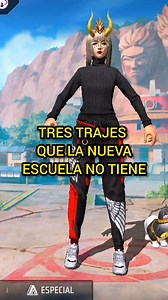 3 trajes que la nueva escuela no tiene #FreeFire #garenafreefire #chakalitas | Ailen