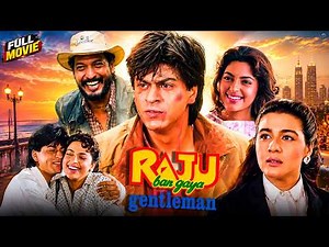 Raju Ban Gaya Gentleman Full 4K Movie | मुंबई ने बदल दी Shah Rukh Khan की किस्मत | Juhi Chawla