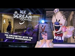 Ice Scream 3 Full Gameplay Walkthrough ( 2025 ) | Ice Scream 3 |