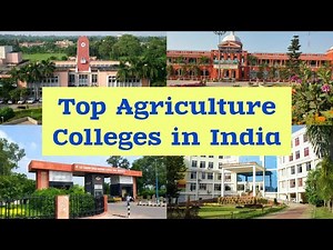 Top Agriculture Colleges in India | Best Agriculture University in India #agriculture #college