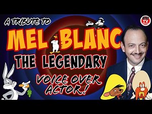 MEL BLANC: The Greatest Voice Over Actor Ever?