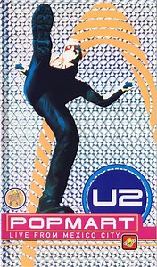 U2 - PopMart Live From Mexico City