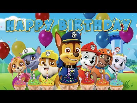 Happy Birthday Song | PAW Patrol Theme 🎂🎉🐶