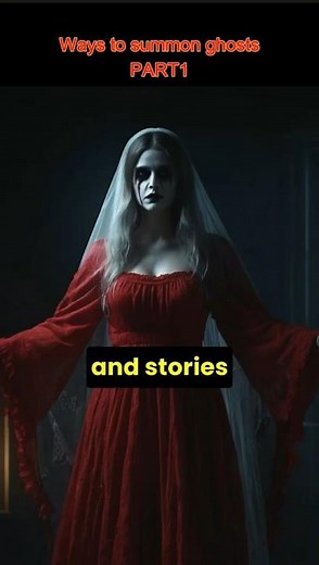 Ways to summon ghosts!