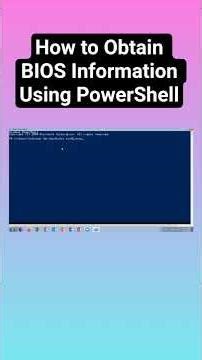 How to Obtain BIOS Information Using PowerShell