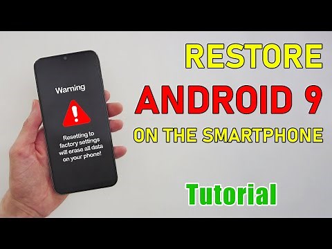 How to restore Android 9 on the smartphone 📱🔋 Step-by-step Tutorial