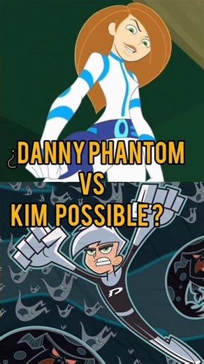 ¿Quién ganaría entre Danny Phantom versus Kim Posible con el súper traje de batalla?