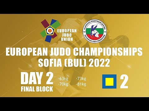 Day 2 Finals: European Judo Championships Sofia 2022