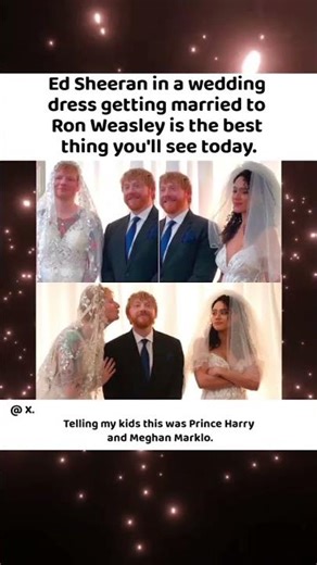Ed Sheeran in a wedding dress getting married to Ron Weasley is the best thing you'll see today