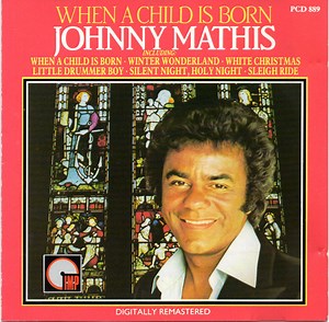 Johnny Mathis - When A Child Is Born